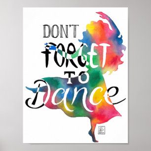 Poster Don't forget to dance