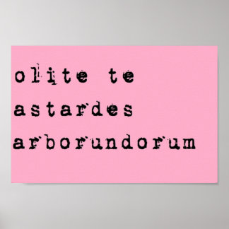 Poster Dont let the bastards grind you down Latin  black 