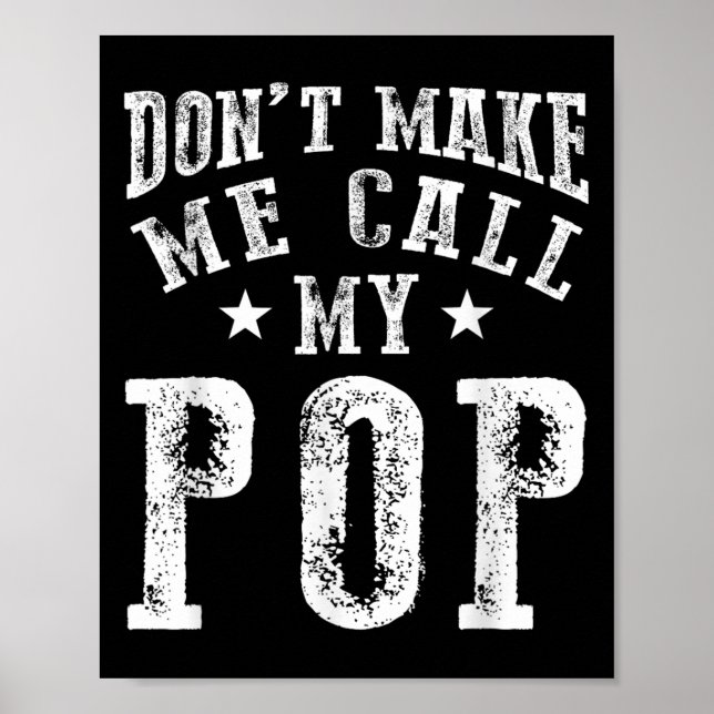 Poster Don't Make Me Call My P Grandpa Granhild Quote  (Devant)