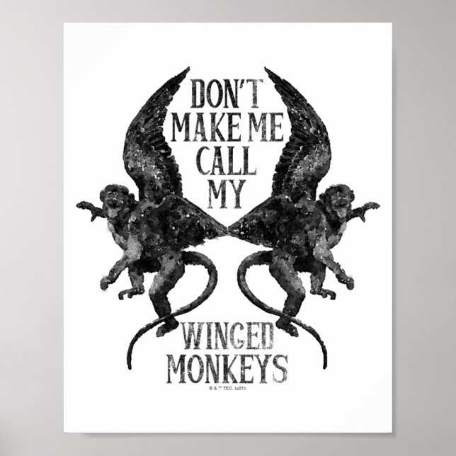 Poster Dont Make Me Call My Winged Monkeys  (Devant)