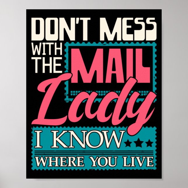 Poster Don't Mess With The Mail Lady - Mailwoman Mail Car (Devant)