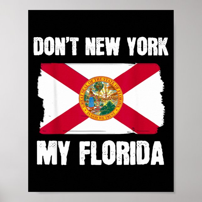 Poster Don't New York My Florida Florida Flag Retro Usa V (Devant)