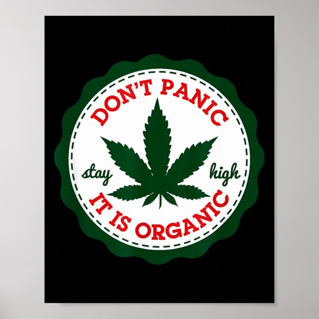 Poster Don't Panic - It Is Organic _ Stay High  (Devant)
