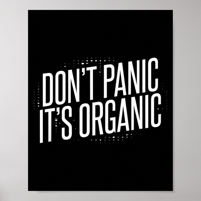 Poster Don't Panic It's Organic  (Devant)