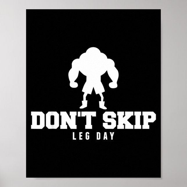Poster Don't Skip Leg Day Funny Fitness Apparel For Weigh (Devant)