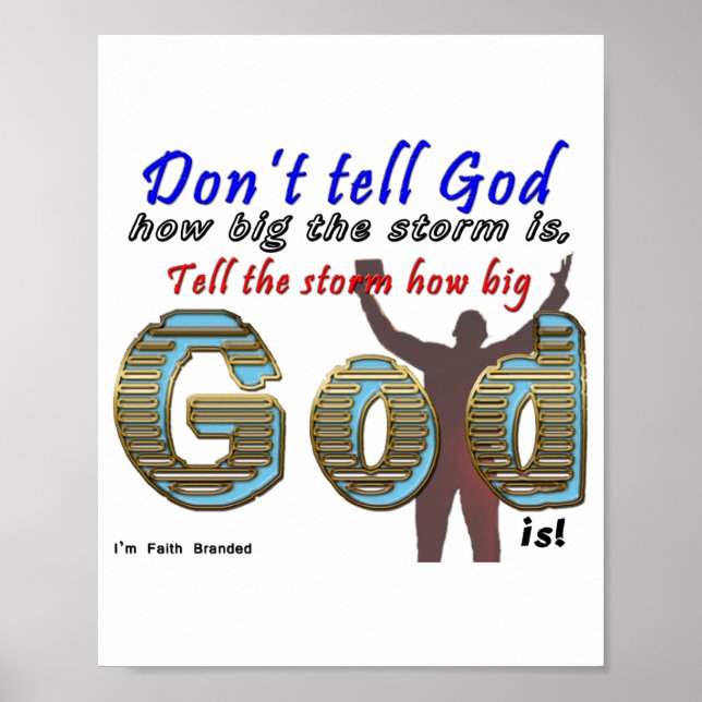 Poster Dont Tell God How Big Your Is  (Devant)
