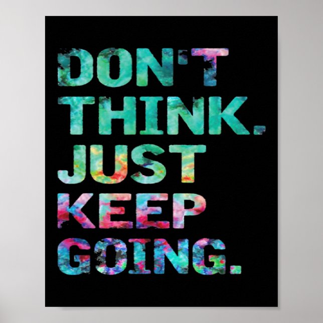 Poster Don't Think Just Keep Going Workout Motivational  (Devant)