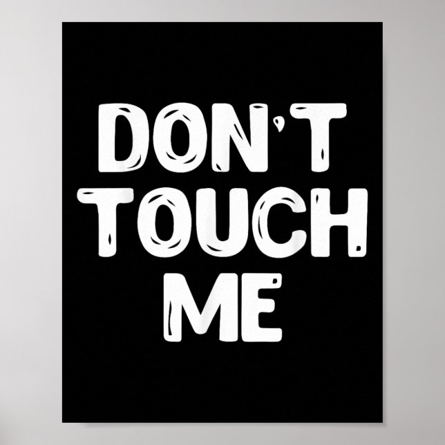 Poster Don't Touch Me Shirt Introvert Gifs  (Devant)
