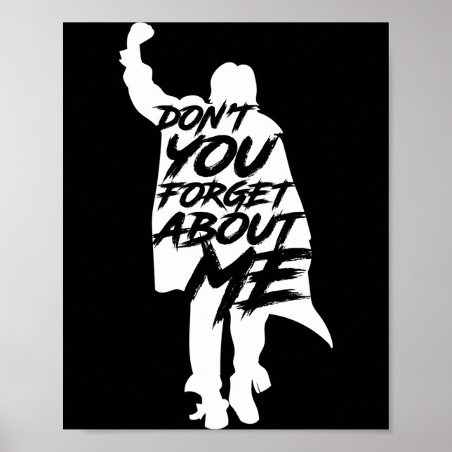 Poster Don't You Forget About Me Long Sleeve  (Devant)