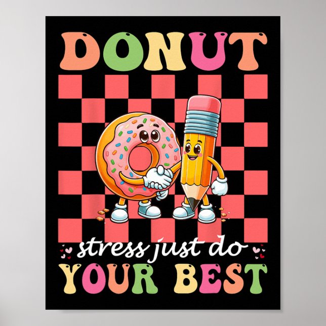 Poster Donut Stress Faites simplement votre meilleur jour (Devant)