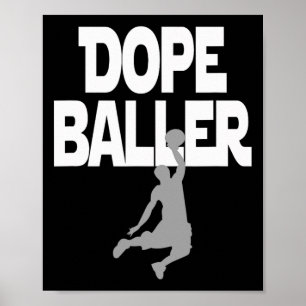 Poster Dope Baller Basketball. J'adore Basketball Parfait