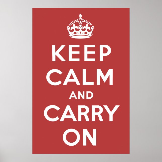 Poster d'origine Keep Calm and Carry On (Devant)