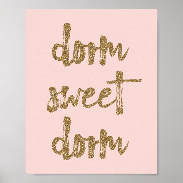 Poster Dorm Sweet Dorm Chambre Décor rose et or (Devant)
