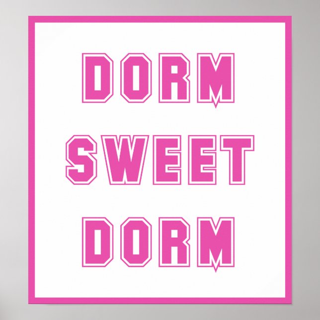 Poster Dorm Sweet Dorm Hot Pink (Devant)