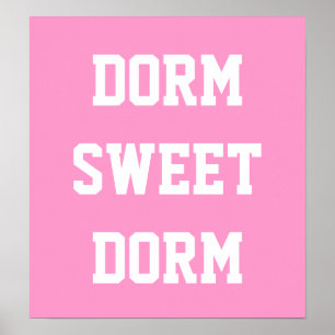 Poster Dorm Sweet Dorm   Rose chaud