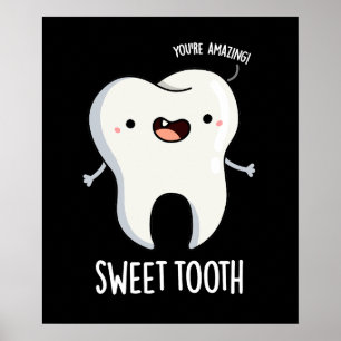 Poster Douce dent drôle Dentaire Pun Dental Dark BG