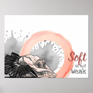 Poster Douceur n'est pas Faiblesse, Danseuse de Ballet Él