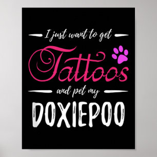 Poster Doxiepoo Amoureux des chiens Tattoo Funny Chien Ma
