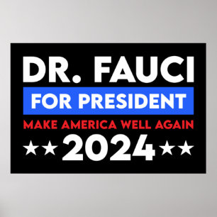 Poster Dr Fauci Pour Président 2024