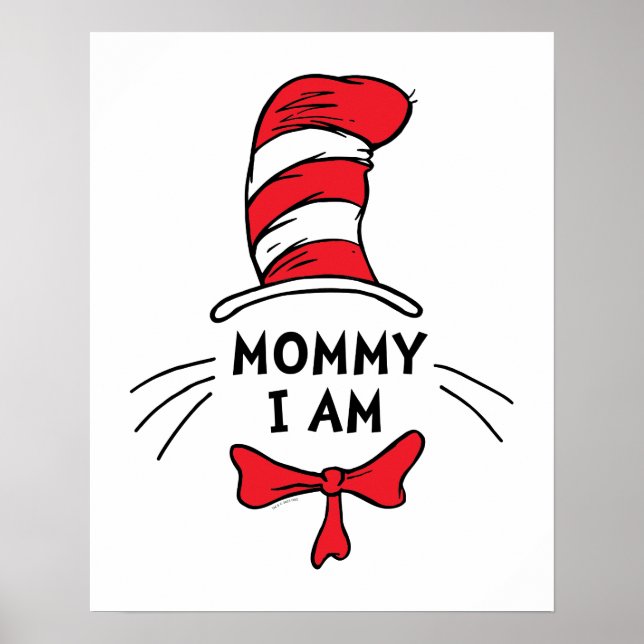 Poster Dr Seuss | Le Chat dans le Casquette - Maman Je su (Devant)