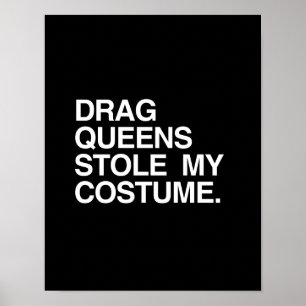 POSTER DRAG QUEENS A VOLÉ MON COSTUME