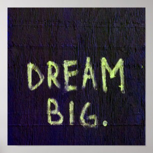 Poster Dream Big Chalk Motivational Inspirational