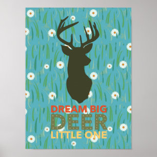 Poster Dream Big Deer Little One