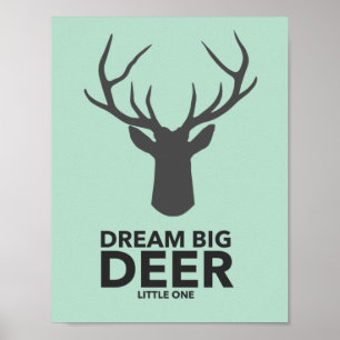 Poster Dream Big Deer Little One