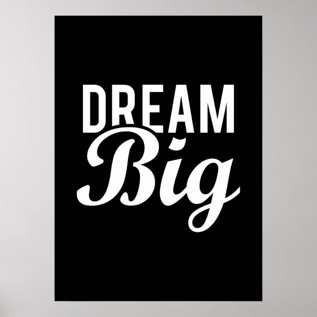 Poster Dream Big - Gym, Hustle, Succès, Motivational (Devant)