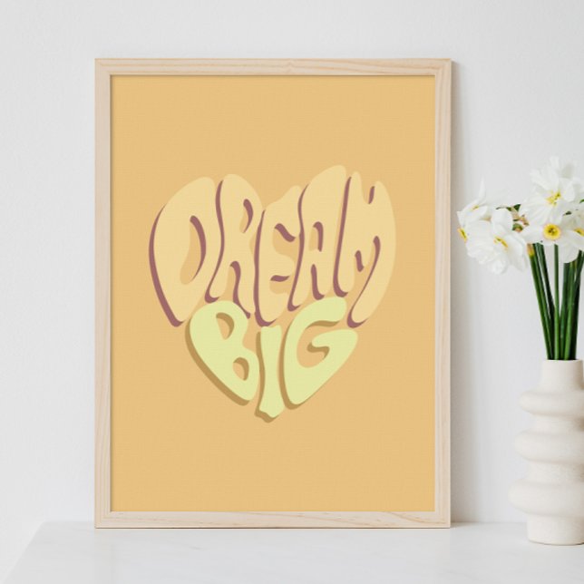 Poster Dream Big : Jaune Mots Positifs (Créateur téléchargé)