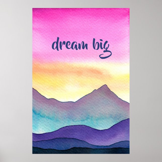 Poster "Dream Big" Layered Watercolor Mountains (Devant)