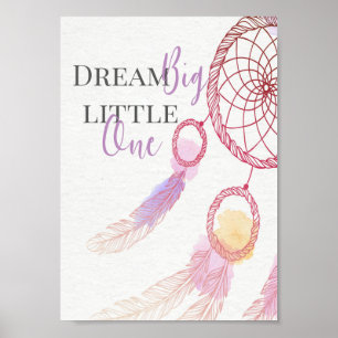 Poster "Dream Big Little One"