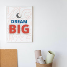 Dream Big Motivational Inspiration Wall Art