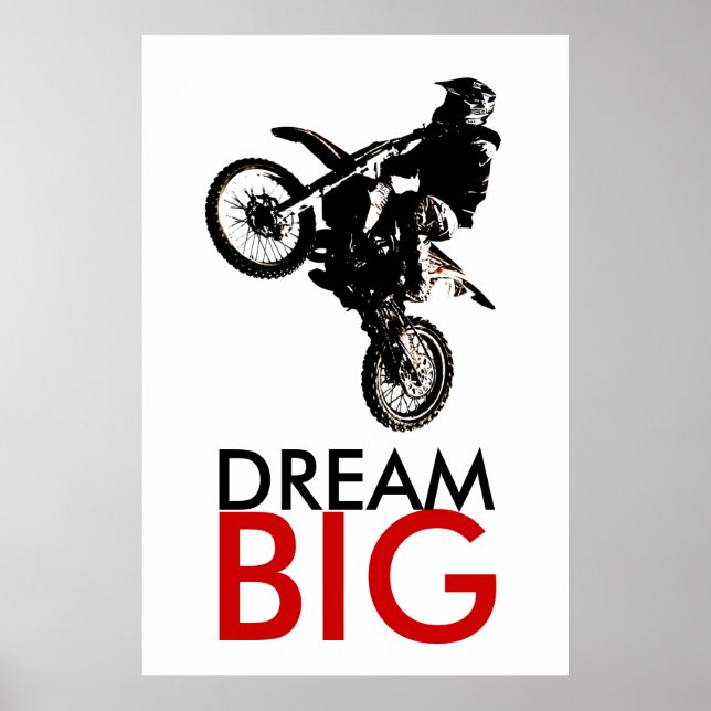 Poster Dream Big Motorcyle Sport Réalisation Motivationne (Devant)