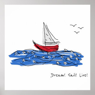 Poster Dream Sail Live Sea Boat Seagulls Sketch