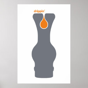 Poster Drippin