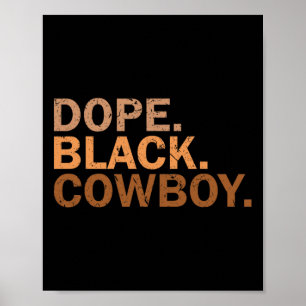 Poster Drogue Black Cowboy Melanin Black African Rodeo Co
