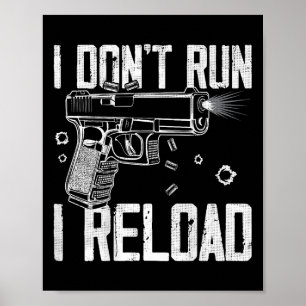 Poster Droits sur les armes Je ne cours pas Je recharge J