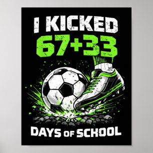 Poster Drôle 67 33 Jours D'école Garçons 100ème Jour Foot