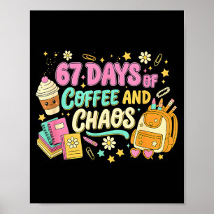 Poster Drôle 67 Jours De Café Rétro Humour Enseignant