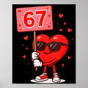 Poster Drôle 67 Mème Mignon Saint-Valentin Six Sept Amour