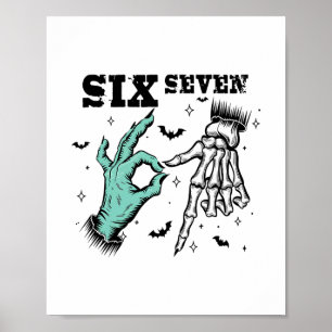 Poster Drôle 67 Meme squelette effrayant Six Sept Gen Alp