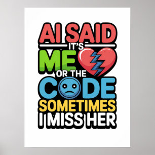 Poster Drôle AI Coding Quote - Humour programmeur