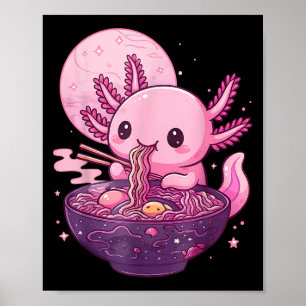 Poster Drôle Axolotl Noodle Anime Kawaii Axolotl Manger R
