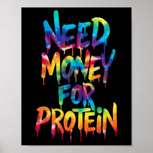Poster Drôle Besoin D'Argent Pour Protein Exercice Joke C