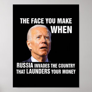 Poster Drôle Biden Le Visage Que Vous Faites Quand La Rus