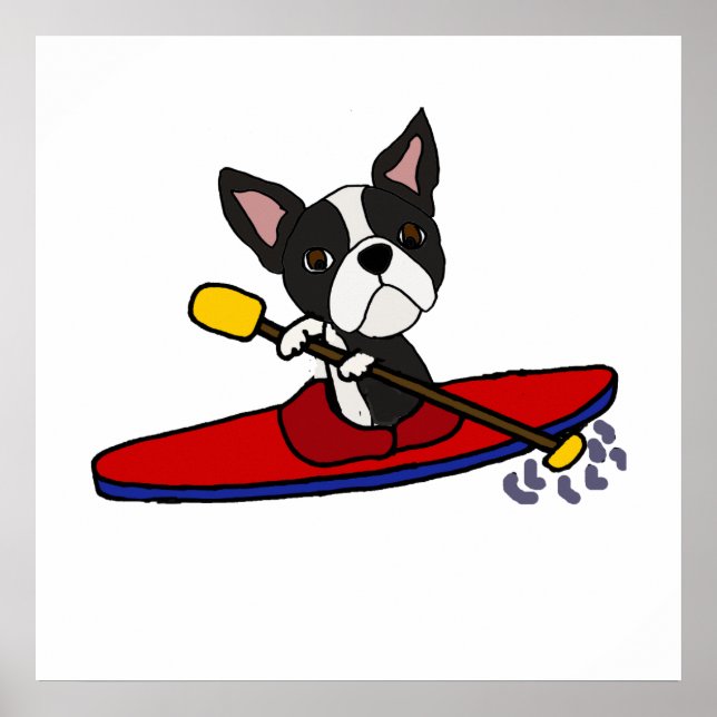 Poster Drôle Boston Terrier Chien Kayaking Cartoon (Devant)
