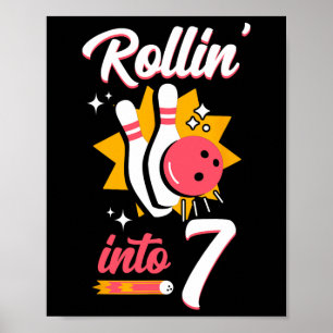 Poster Drôle Bowling 7e Anniversaire Rollin' Into 7