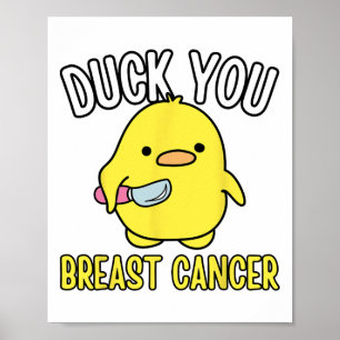 Poster Drôle Canard Vous Respirez Cancer Sensibilisation 