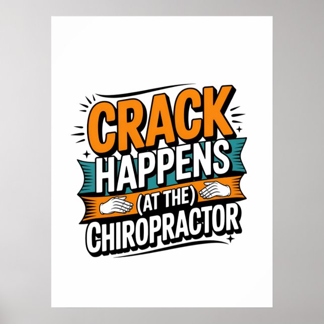 Poster Drôle Chiropratique Citation Spine Crack Humour (Devant)
